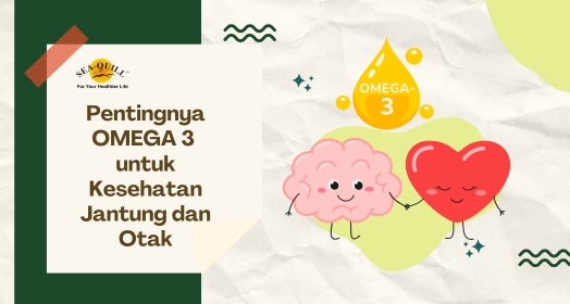 Pentingnya Omega-3 untuk Kesehatan Jantung dan Otak